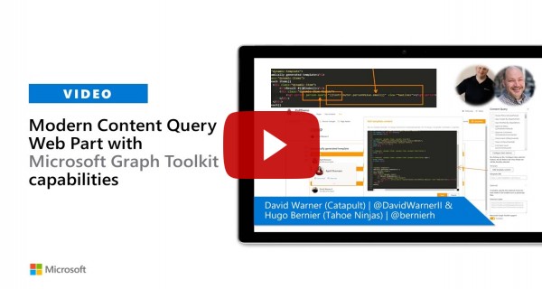 Modern Content Query Web Part with Microsoft Graph Toolkit capabilities